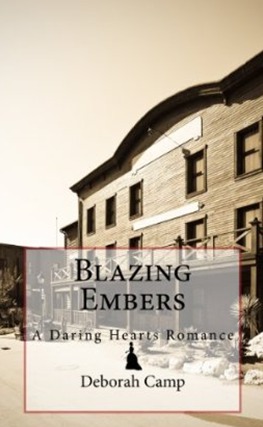 Blazing Embers (Daring Hearts, #2)