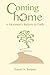 Coming Home: A Mormon's Ret...