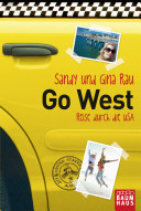 Go West - Reise durch die USA (Kindle Edition)