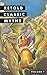 Retold Classic Myths, Volume 1 (Retold Tales Series)