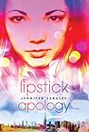 Lipstick Apology by Jennifer Jabaley