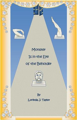 Monster is in the Eye of the Beholder