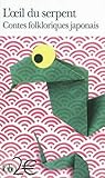 L'Œil du serpent: contes folkloriques japonais
