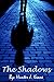 The Shadows (Shadows, #1)