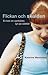 Flickan och skulden: En bok...
