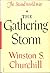The Gathering Storm (The Second World War, Vol. 1)