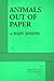 Animals Out of Paper by Rajiv Joseph