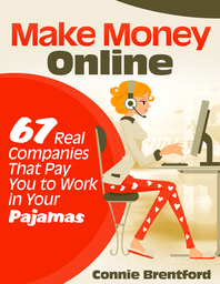 Make Money Online- 67 Real Companies That Pay You To Work In Your Pajamas 