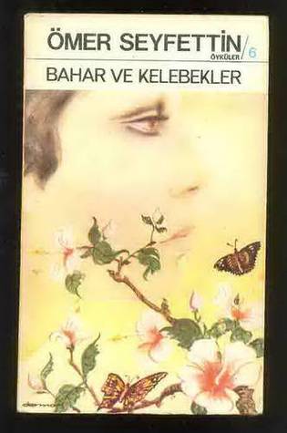 Bahar ve Kelebekler