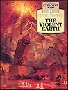 The Violent Earth