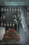 Restless in Peace by Mariah de la Croix