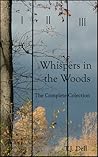 Whispers in the Woods by T.J. Dell