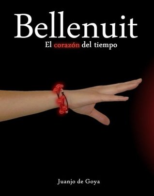 El Corazón del Tiempo (Bellenuit, #1)