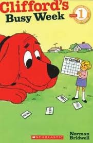 Clifford's Busy Week (Clifford the Big Red Dog)