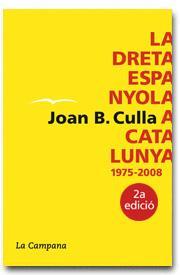 La dreta espanyola a Catalunya, 1975-2008