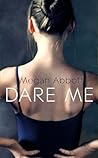 Dare Me by Megan Abbott