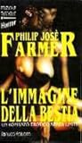 L'immagine della bestia by Philip José Farmer