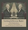 Book cover for Getting Jefferson Right: Fact Checking Claims about Our Third President