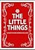 The Little Things