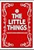 The Little Things by Christopher Gutiérrez