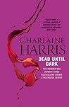 Dead Until Dark by Charlaine Harris Dead Until Dark by Charlaine Harris