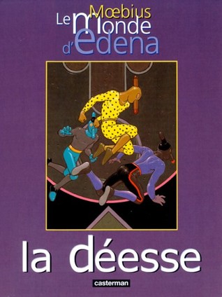 La déesse (Le Monde d'Edena, #3)