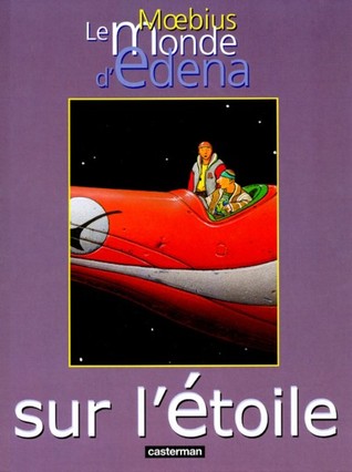 Sur l'étoile (Le Monde d'Edena, #1)