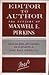 Editor to Author: The Letters of Maxwell E. Perkins