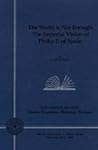 The World Is Not Enough: The Imperial Vision of Philip II of Spain (Charles Edmondson Historical Lectures)