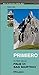 Primiero: Ai piedi delle Pale di San Martino