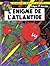 L'Énigme de l'Atlantide (Bl...