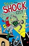 Tales from Shock City Tales from Shock City