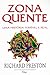 Zona Quente: Uma História Terrível e Real