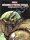 Mémoires d'outre-espace by Enki Bilal