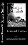 Sarah Smiles by Sean-Paul Thomas