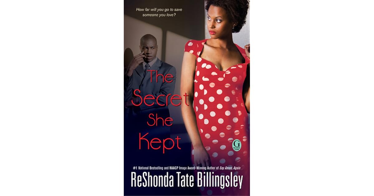The Secret She Kept by ReShonda Tate Billingsley