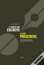 A Caneta Que Escreve E A Que Prescreve