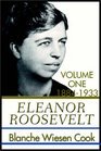 Eleanor Roosevelt, Vol 1, 1884-1933