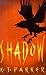 Shadow (Scavenger, #1)