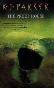 The Proof House (Fencer Trilogy, #3)