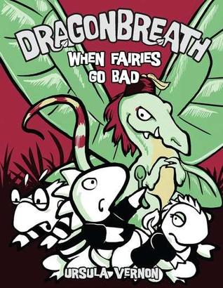 When Fairies Go Bad (Dragonbreath, #7)