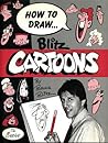 Blitz Cartooning Kit by Bruce Blitz