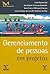Gerenciamento de Pessoas em Projetos