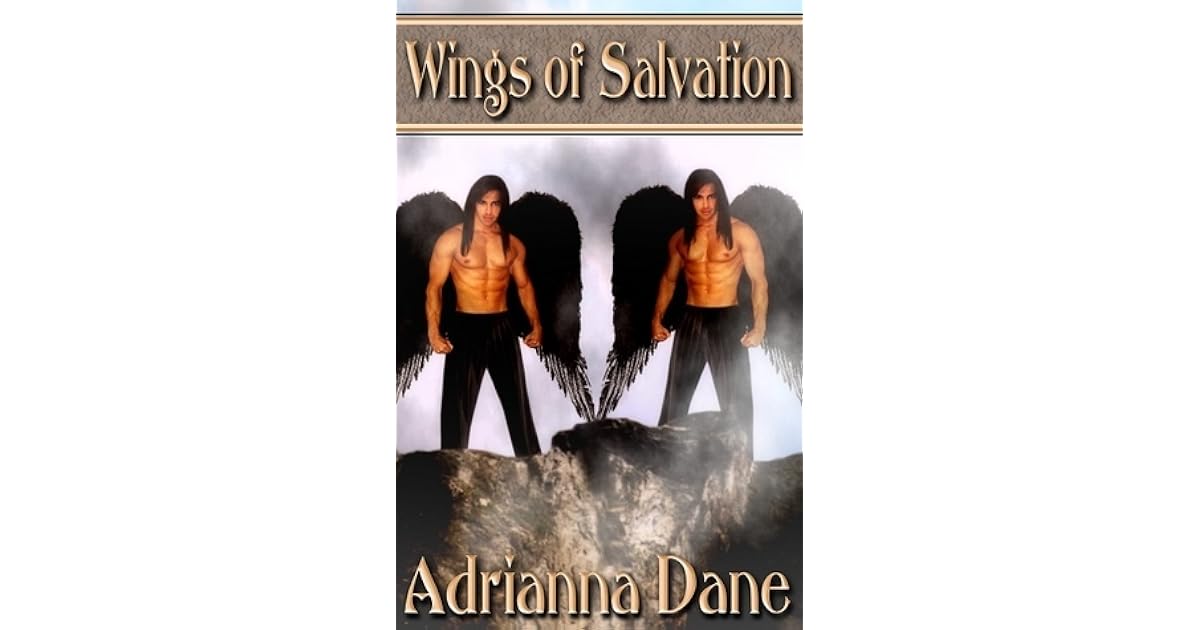 Wings of Salvation by Adrianna Dane