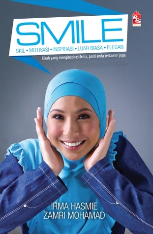 SMILE: Skill, Motivasi, Inspirasi, Luar Biasa, Elegan