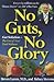 No Guts, No Glory: Gut Solu...