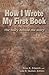 How I Wrote My First Book: The Story Behind the Story