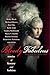 Bloody Fabulous: Stories of Fantasy and Fashion