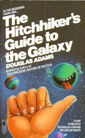 The Hitchhiker's Guide to the Galaxy