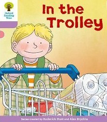 In the Trolley (Oxford Reading Tree, Stage 1+, Decode And Develop)
